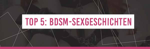 BDSM Sexgeschichten auf Literotica