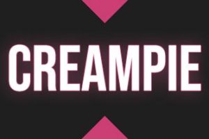 Creampie - Sexlexikon